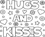 Hugs and Kisses